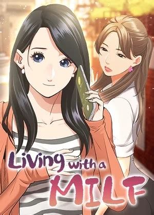 Read Living With a MILF [To Chapter 125] Manga Online